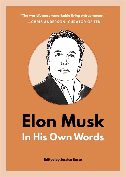 Elon Musk: In His Own Words (Paperback)