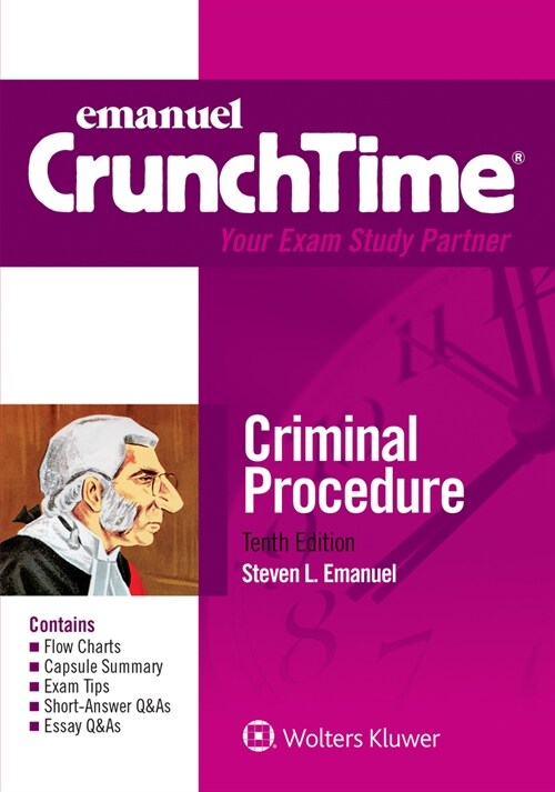 Emanuel Crunchtime for Criminal Procedure (Paperback, 10)