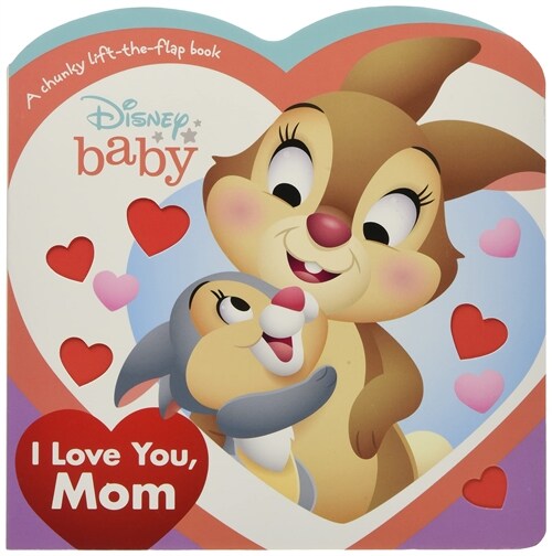 Disney Baby: I Love You, Mom (Board Books)