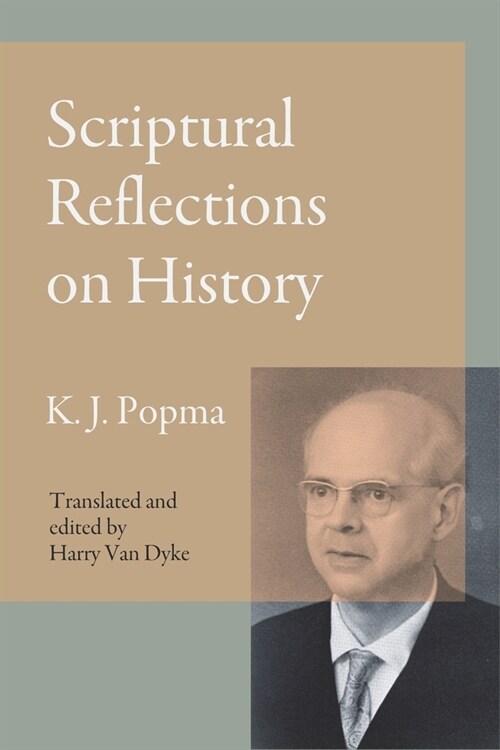 Scriptural Reflections on History (Paperback)