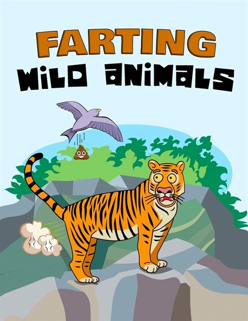 Farting Wild Animals: A fun cute animals coloring book for kids (Paperback)