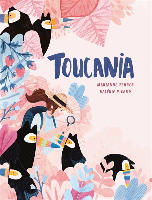 Toucania (Hardcover)