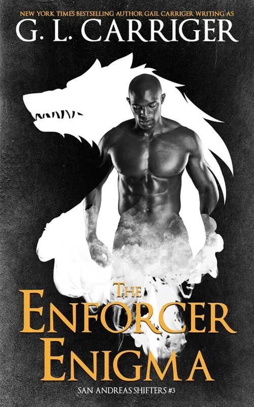 The Enforcer Enigma: San Andreas Shifters #3 (Paperback)