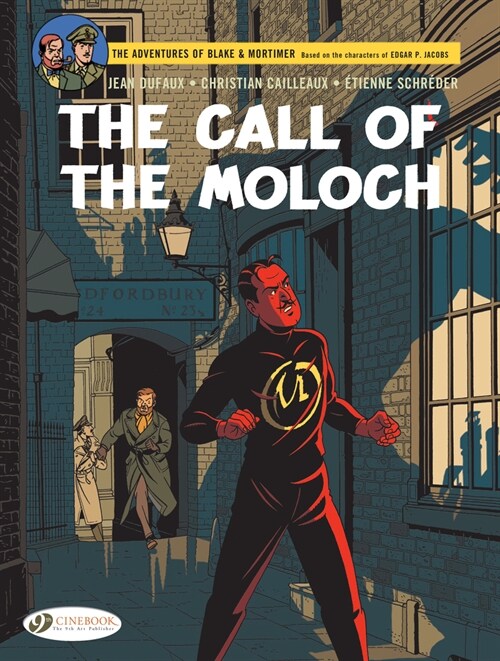 Blake & Mortimer Vol. 27: The Call of the Moloch - The Sequel to The Septimus Wave (Paperback)