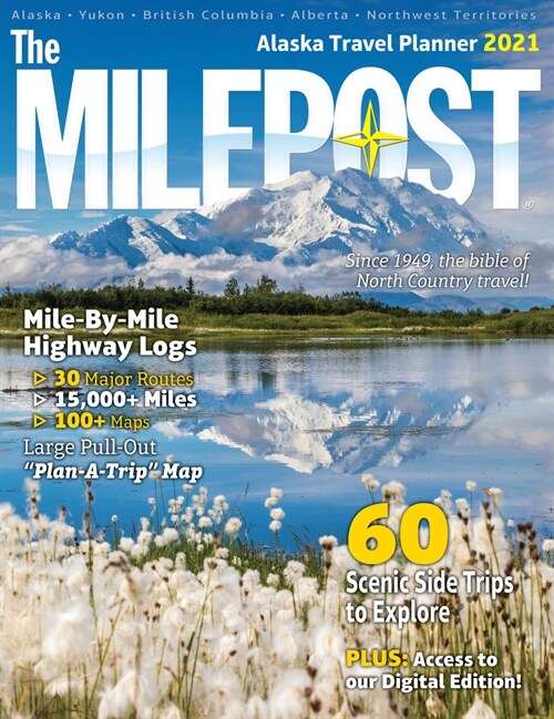 The Milepost 2021: Alaska Travel Planner (Paperback, 73)