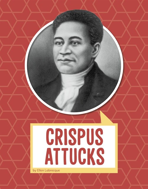 Crispus Attucks (Hardcover)