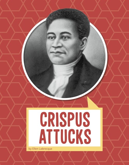 Crispus Attucks (Paperback)