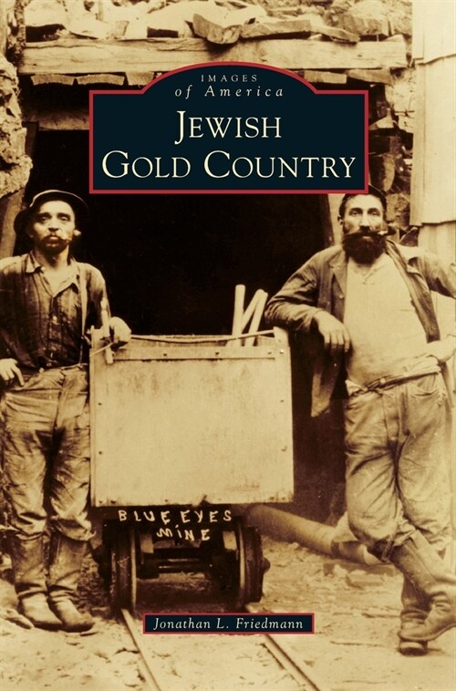 Jewish Gold Country (Hardcover)