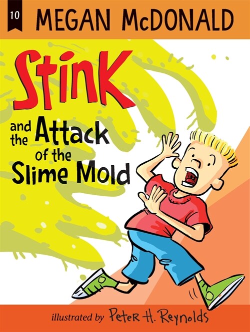 Stink and the Attack of the Slime Mold (Paperback)