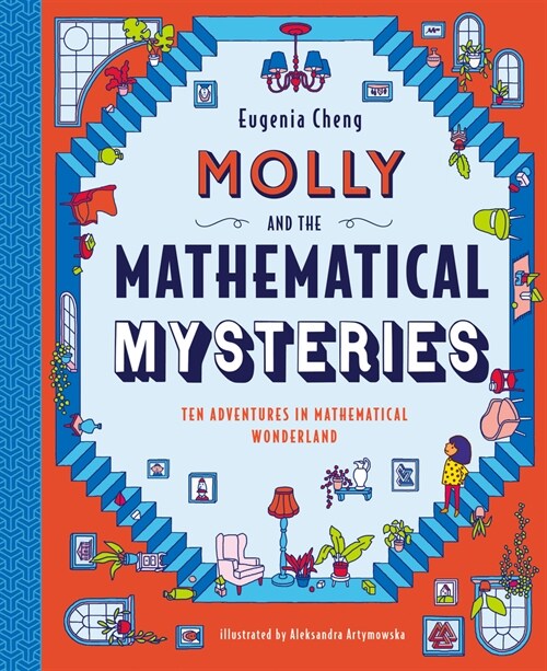 Molly and the Mathematical Mysteries: Ten Interactive Adventures in Mathematical Wonderland (Hardcover)