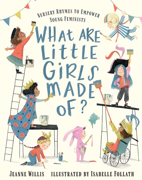 What Are Little Girls Made Of? (Hardcover)