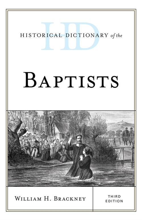 Historical Dictionary of the Baptists (Hardcover, 3)