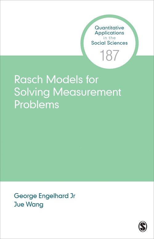 Rasch Models for Solving Measurement Problems: Invariant Measurement in the Social Sciences (Paperback)