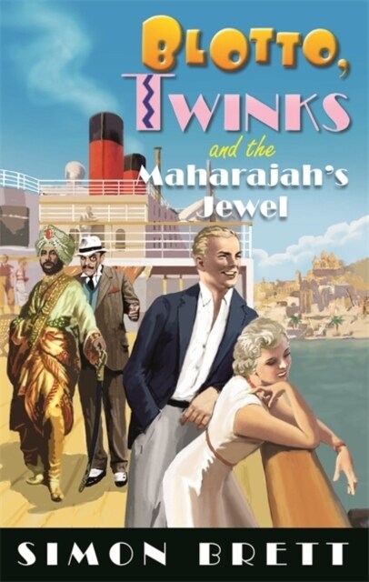 Blotto, Twinks and the Maharajahs Jewel (Hardcover)