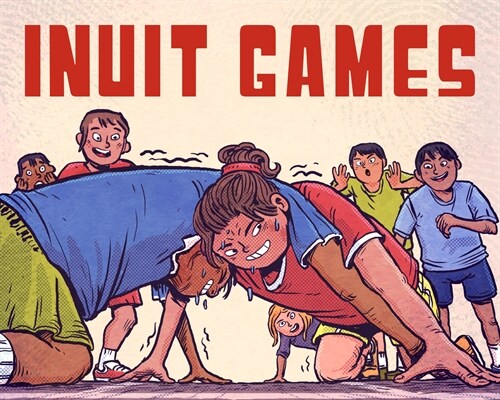 Inuit Games: English Edition (Hardcover)