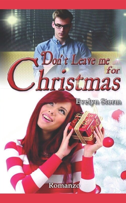 Dont leave me for Christmas (Paperback)