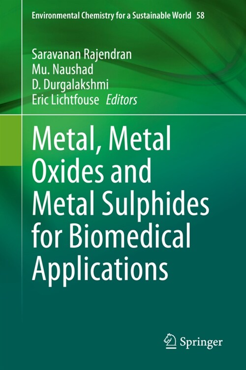 Metal, Metal Oxides and Metal Sulphides for Biomedical Applications (Hardcover, 2021)