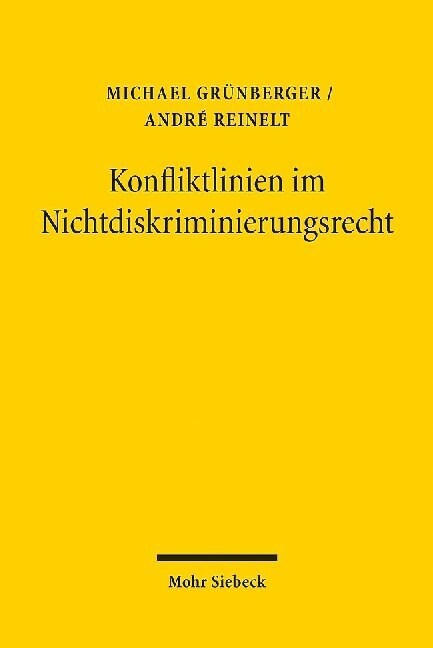 Konfliktlinien Im Nichtdiskriminierungsrecht: Das Rechtsdurchsetzungsregime Aus Sicht Soziologischer Jurisprudenz (Paperback)