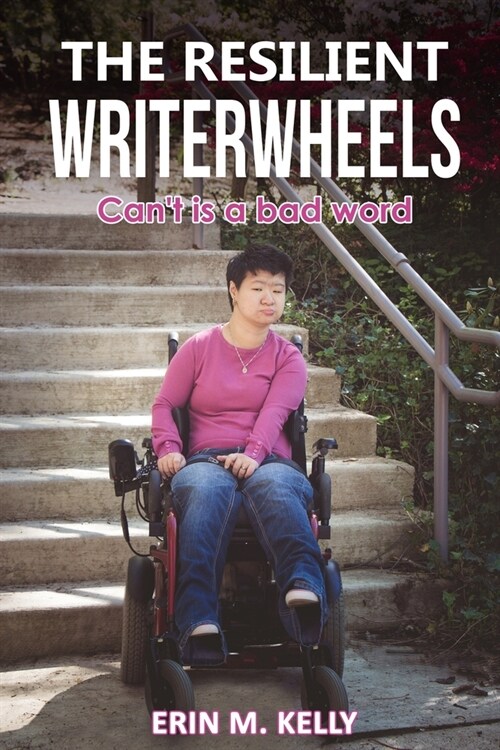 The Resilient WriterWheels: Cant Is A Bad Word (Paperback)