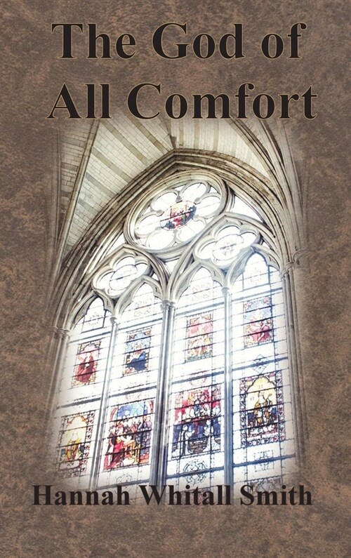 The God of All Comfort (Hardcover)