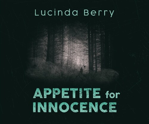 Appetite for Innocence (Audio CD)