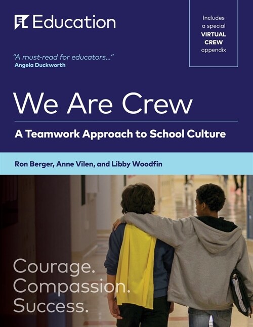 We Are Crew: A Teamwork Approach to School Culture (Paperback)