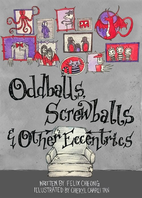 Oddballs, Screwballs and Other Eccentrics (Hardcover)