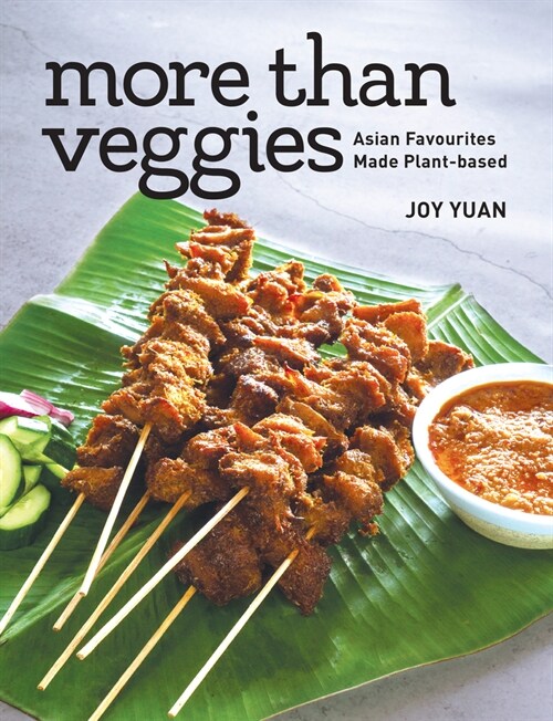 More Than Veggies: Asian Favourites Made Plant-Based (Paperback)