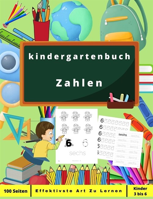 kindergartenbuch Zahlen: Aktivit?sbuch f? Kinder: Kinder ab 3 Jahren - Bringen Sie Ihren Kindern bei, auf spielerische Weise zahlen zu zeichn (Paperback)