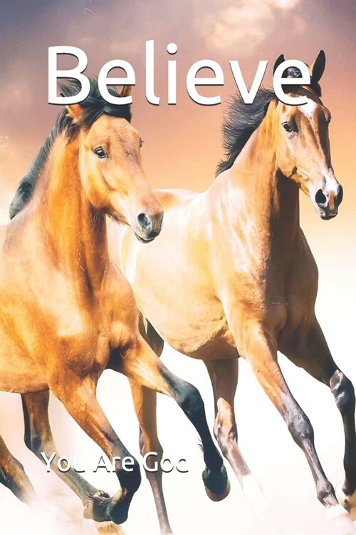 Believe: You Are God (Paperback)