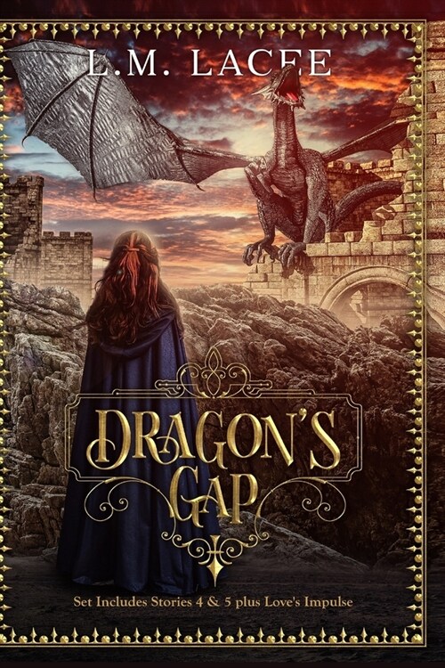 Dragons Gap: Dragon Shifter Romance Stories 4-5 Plus Loves Impulse (Paperback)