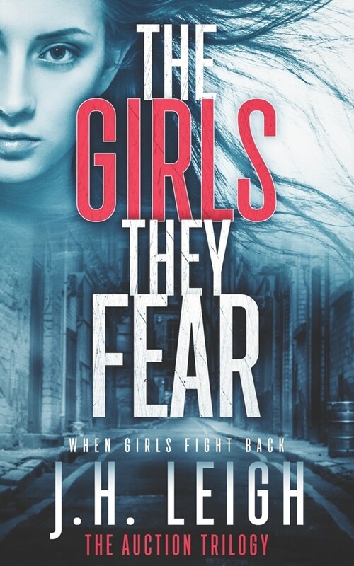 The Girls They Fear: A Twisted, Captivating Thriller (Paperback)