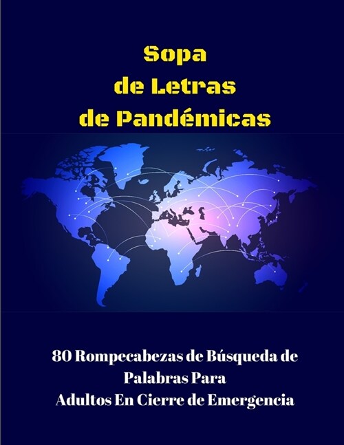 Sopa de Letras de Pand?icas: 80 Rompecabezas de B?queda de Palabras Para Adultos En Cierre de Emergencia (Paperback)