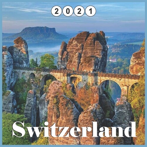 Switzerland: 2021 calendar Wall Calendar, 16 Months calendar (Paperback)
