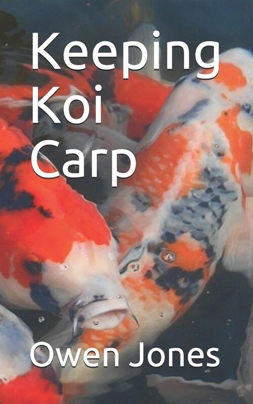 Keeping Koi Carp (Paperback)