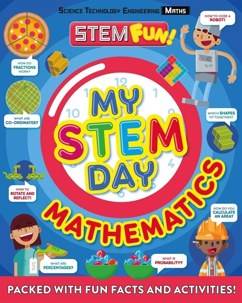 My Stem Day: Mathematics: Packed with Fun Facts and Activities! (Paperback)