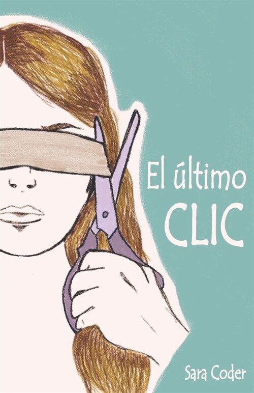 El ?timo clic (Paperback)