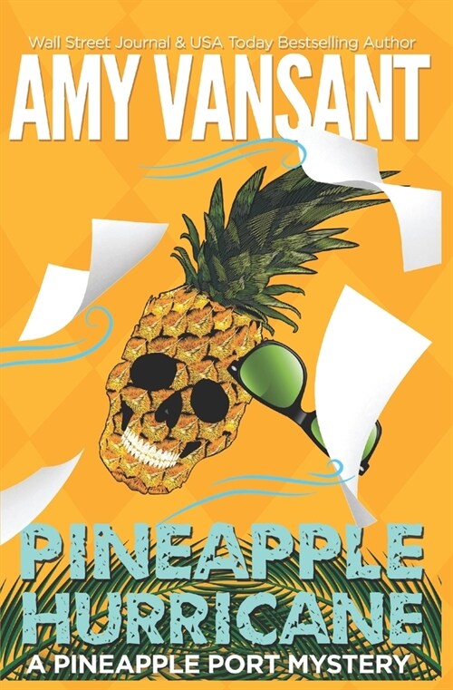 Pineapple Hurricane: A Pineapple Port Mystery: Book Eleven (Paperback)