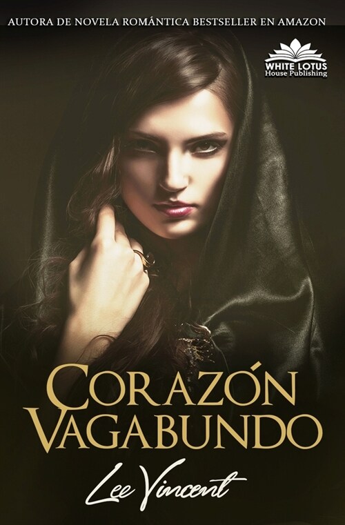 Coraz? Vagabundo (Libro ?ico): La pasi? arder?una vez m? (Paperback)