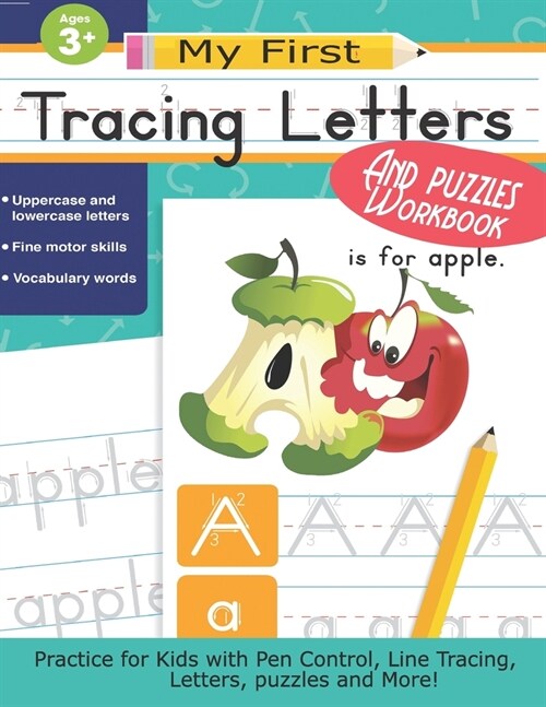 My First Tracing Letters and Puzzles Workbook: Practice for Kids with Pen Control, Line Tracing, Letters, puzzles and More! (Paperback)