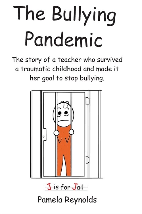 The Bullying Pandemic: True stories about the impact Bullying has on childrens lives (Paperback)