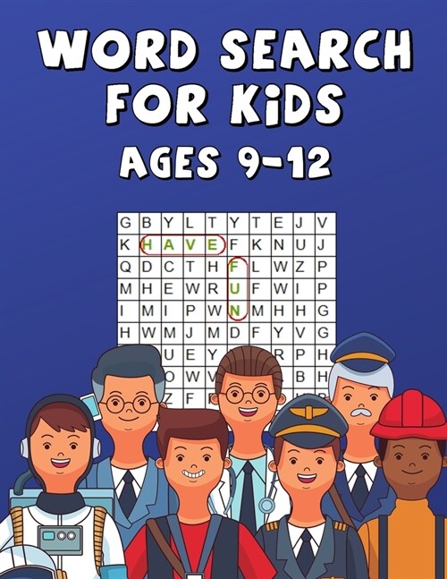 Word Search For Kids Ages 9-12: Improve Spelling, Vocabulary, and Memory ! Words Related To Professions ! (Paperback)