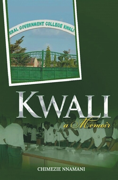 Kwali: a Memoir (Paperback)