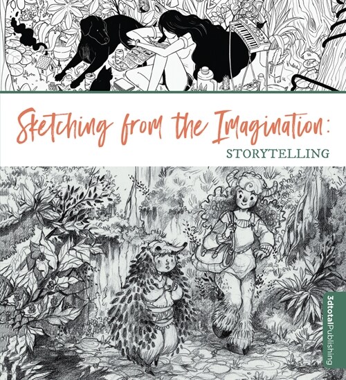 Sketching from the Imagination: Storytelling (Paperback)