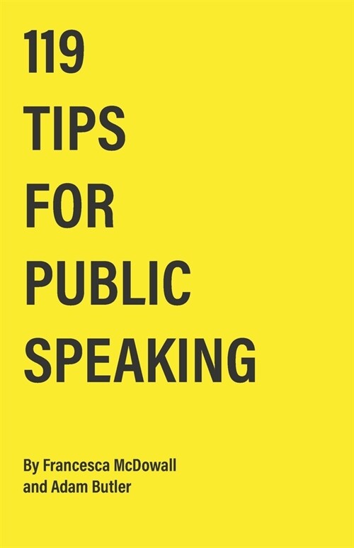 119 Tips on Public Speaking (Paperback)