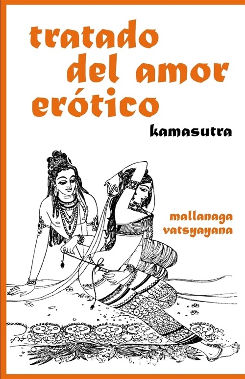 Tratado del amor er?ico: Kamasutra (Paperback)