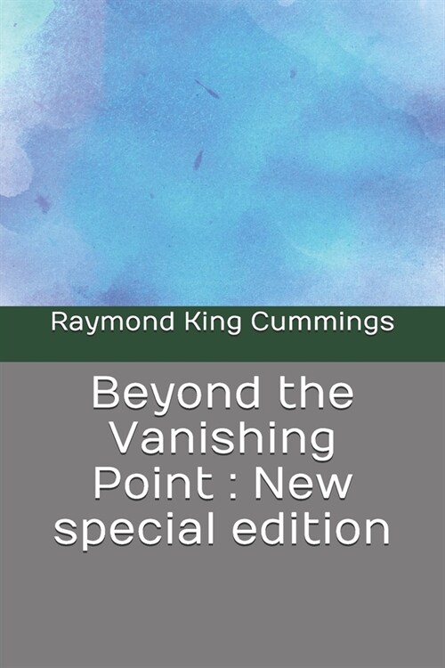 Beyond the Vanishing Point: New special edition (Paperback)