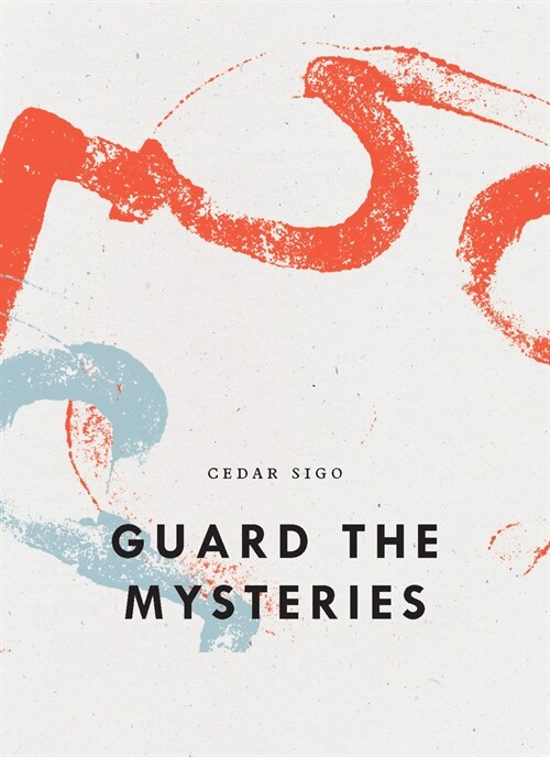 Guard the Mysteries (Paperback)