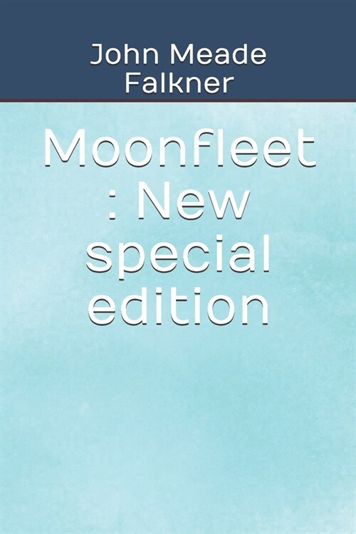 Moonfleet: New special edition (Paperback)