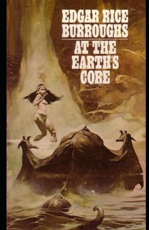 At the Earths Core Illustrated (Paperback)